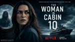 The Woman in Cabin 10 (2025) Netflix filmi için hazırlanan gerilim temalı kapak görseli